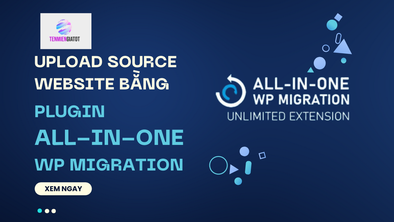 Upload source thông qua Plugin All-in-One WP Migration