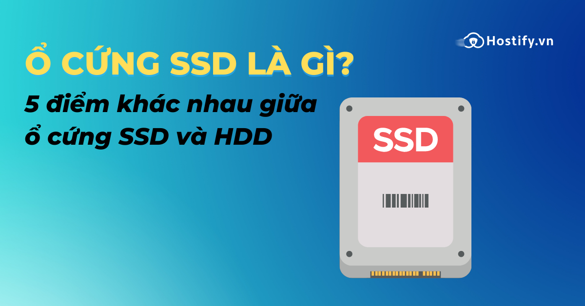 ổ cứng SSD là gì