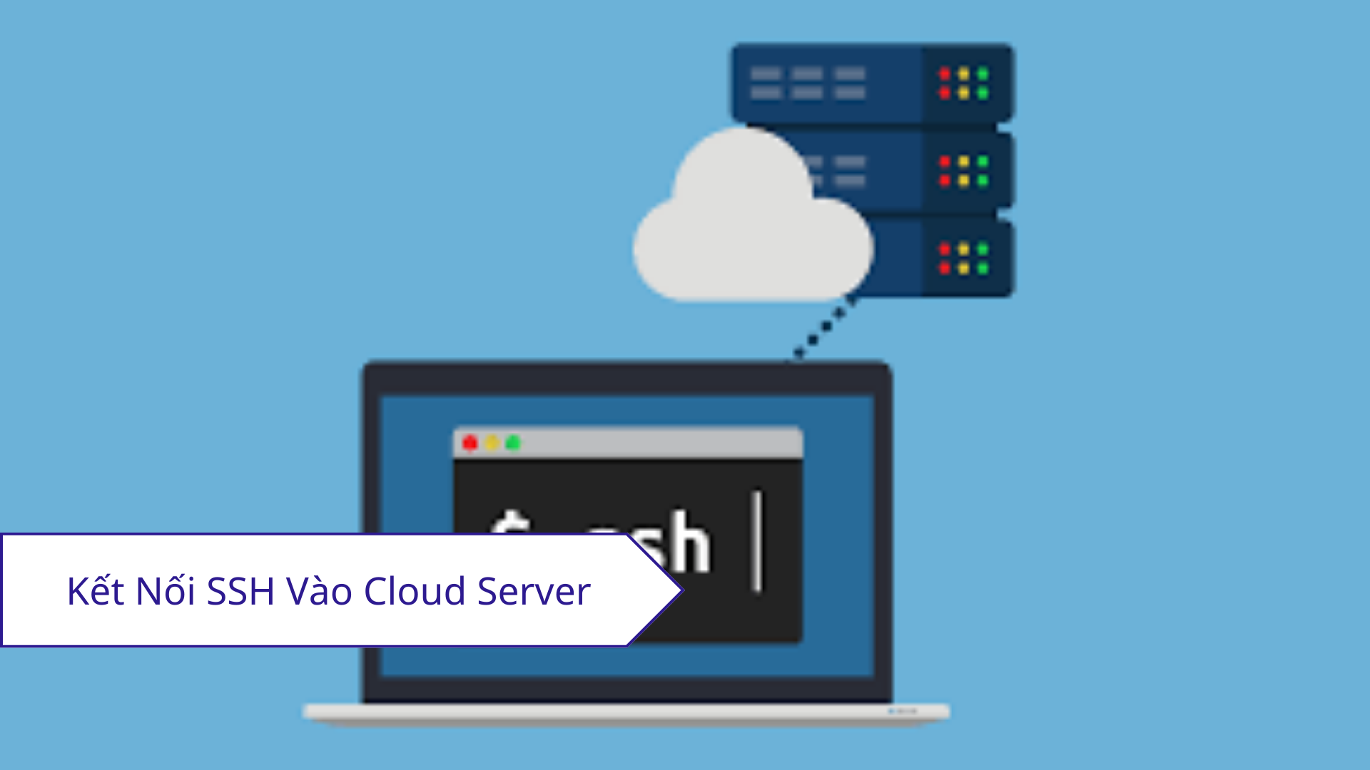 kết nối SSH vào Cloud Server