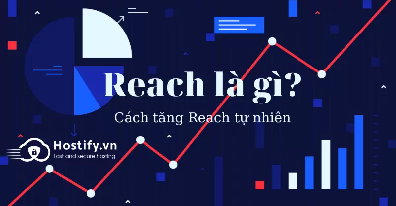 Reach là gì?