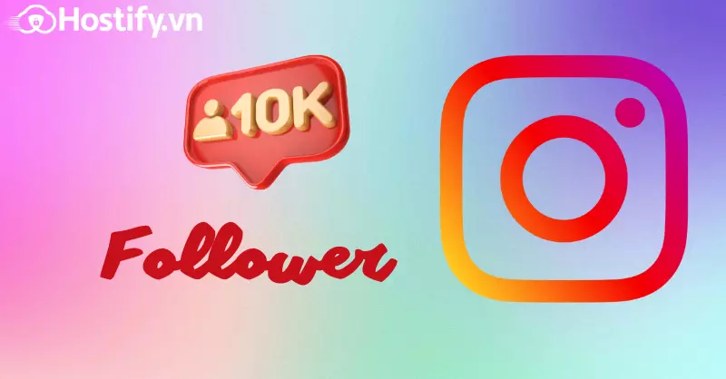 cách tăng follow Instagram 